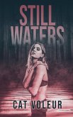 Still Waters Still Waters