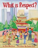 What is Respect? What is Respect?