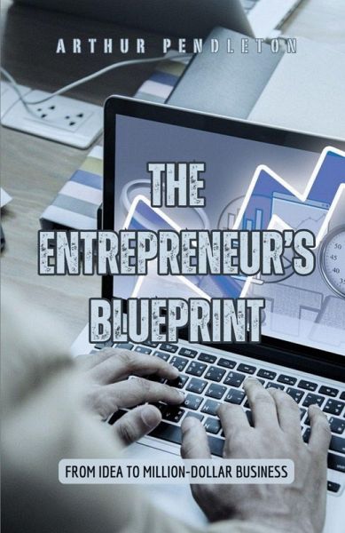 The Entrepreneur's Blueprint