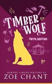 Timber Wolf Timber Wolf