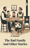 The Bad Family And Other Stories