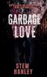 Garbage Love - Bild 1