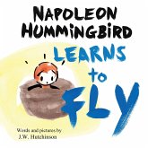Napoleon Hummingbird Learns to Fly Napoleon Hummingbird Learns to Fly