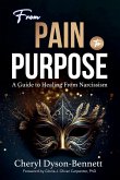 From Pain to Purpose From Pain to Purpose