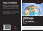 Education and Gamification in Environmental Transformation