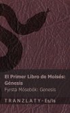 La Biblia / Biblían - El primer libro de Moisés (Génesis) / Fyrsta Mósebók (Genesis)