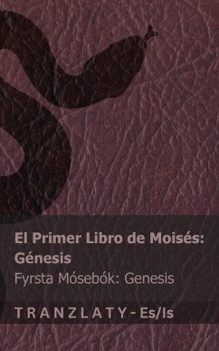 Cover La Biblia / Biblían - El primer libro de Moisés (Génesis) / Fyrsta Mósebók (Genesis)