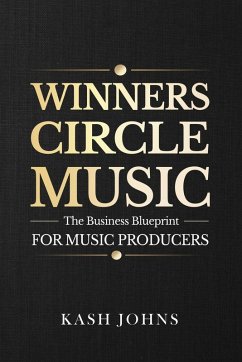 Cover Winners Circle Music - The Business Blueprint For Music Producers