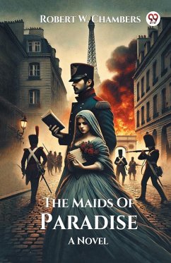 Cover The Maids Of Paradise A Novel