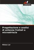 Progettazione e analisi di antenne frattali a microstriscia