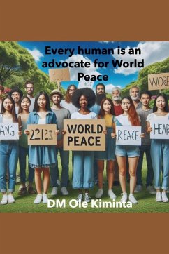 Cover Every human is an advocate for World Peace