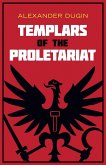 Templars of the Proletariat Templars of the Proletariat