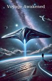 Voyage Awakened Voyage Awakened