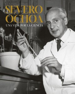 Cover Severo Ochoa : una vida por la ciencia