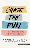 Chase the Fun Chase the Fun