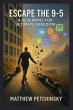 Escape the 9-5 - Bild 1