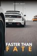 Faster Than Fate - Bild 1