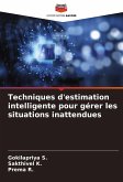 Techniques d'estimation intelligente pour gérer les situations inattendues