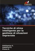 Tecniche di stima intelligente per la gestione di situazioni impreviste