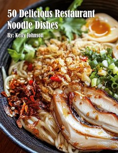 Cover 50 Delicious Restaurant Noodle Dishes