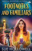 Footnotes and Familiars Footnotes and Familiars