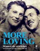 MORE LOVING MORE LOVING