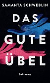 Das gute Übel Das gute Übel