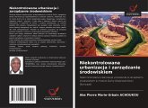 Niekontrolowana urbanizacja i zarz¿dzanie ¿rodowiskiem Niekontrolowana urbanizacja i zarz¿dzanie ¿rodowiskiem