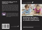 Enseñanza del inglés a través del enfoque CLT: un estudio experimental