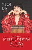 The Most Famous Woman in China The Most Famous Woman in China