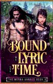 Bound by Lyric and Time