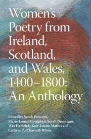Cover Women's Poetry from Ireland, Scotland, and Wales, 1400-1800: An Anthology