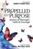 Propelled Into Purpose Propelled Into Purpose
