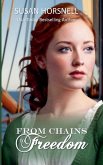 From Chains to Freedom