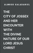The City of Jossex and Her Encounter... - Bild 1