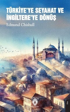 Cover Türkiyeye Seyahat ve Ingiltereye Dönüs