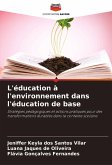 L'éducation à l'environnement dans l'éducation de base L'éducation à l'environnement dans l'éducation de base