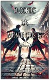 O Conde de Monte Cristo O Conde de Monte Cristo