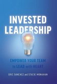 Invested Leadership Invested Leadership