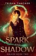Spark and Shadow - Bild 1
