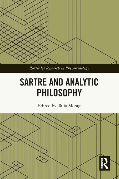 Sartre and Analytic Philosophy Sartre and Analytic Philosophy