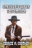Stryker's Quest - Wen Stryker Stryker's Quest - Wen Stryker