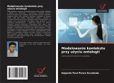 Modelowanie kontekstu przy u¿yciu ontologii Modelowanie kontekstu przy u¿yciu ontologii