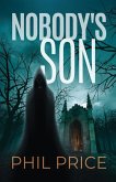 Nobody's Son Nobody's Son