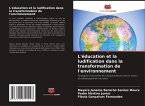 L'éducation et la ludification dans la transformation de l'environnement