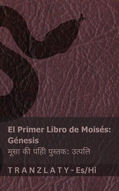 La Biblia / आलि - El primer libro de Moisés (Génesis) / मूसा की पहिी पुस्तक (उत्पलि) Cover La Biblia / आलि - El primer libro de Moisés (Génesis) / मूसा की पहिी पुस्तक (उत्पलि)