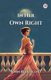 In Her Own Right In Her Own Right