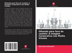 Cover Olhando para fora do castelo: A Imagem Corporativa nos Media Visuais