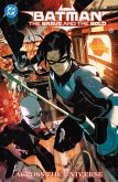 Batman: The Brave and the Bold: Across the Universe Batman: The Brave and the Bold: Across the Universe