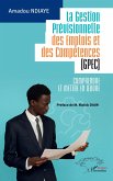 La Gestion Prévisionnelle des Emplois et des Compétences (GPEC) La Gestion Prévisionnelle des Emplois et des Compétences (GPEC)